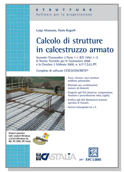 Calcolo di strutture in calcestruzzo armato, EPC Editore, settembre 2009, Attanasio Luigi, Rugarli Paolo