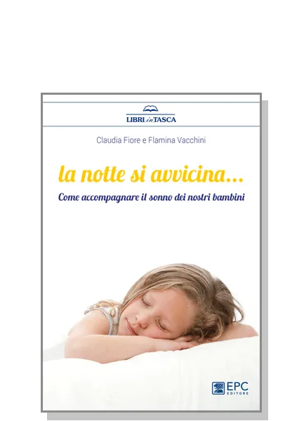 La notte si avvicina..., EPC Editore, aprile 2019, Fiore Claudia, Vacchini Flaminia