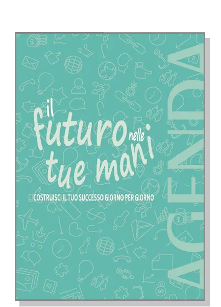 Il futuro nelle tue mani - AGENDA di crescita personale, EPC Editore, ottobre 2019, Rattà Simona, Riviera Ilaria