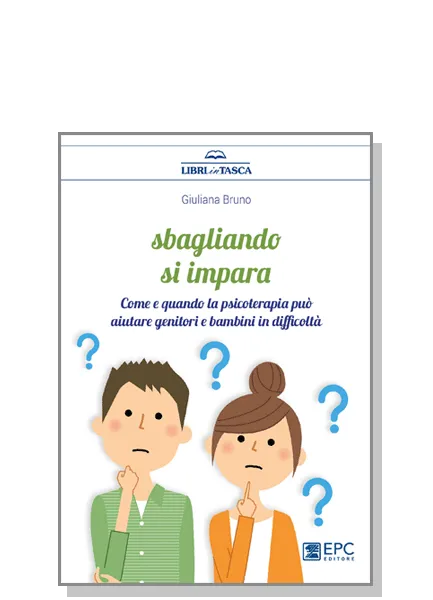Sbagliando si impara, EPC Editore, febbraio 2020, Bruno Giuliana