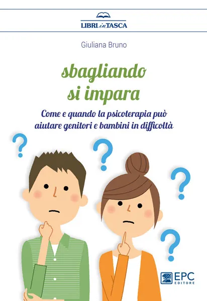 Sbagliando si impara, EPC Editore, febbraio 2020, Bruno Giuliana
