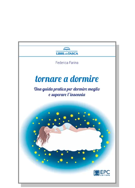 Tornare a dormire, EPC Editore, febbraio 2021, Farina Federica