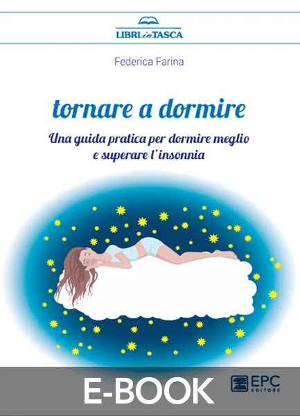 Tornare a dormire, EPC Editore, marzo 2021, Farina Federica