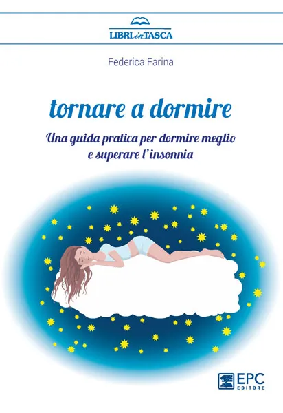 Tornare a dormire, EPC Editore, febbraio 2021, Farina Federica