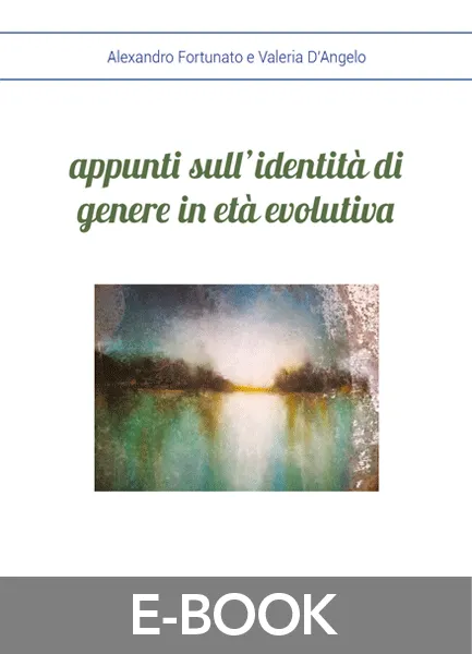 Appunti sull'identità di genere in età evolutiva, EPC Editore, luglio 2019, 