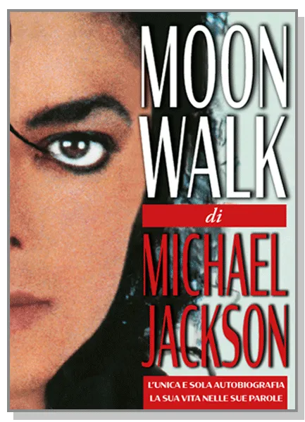MOONWALK, l'autobiografia di Michael Jackson, EPC Editore, novembre 2020, 