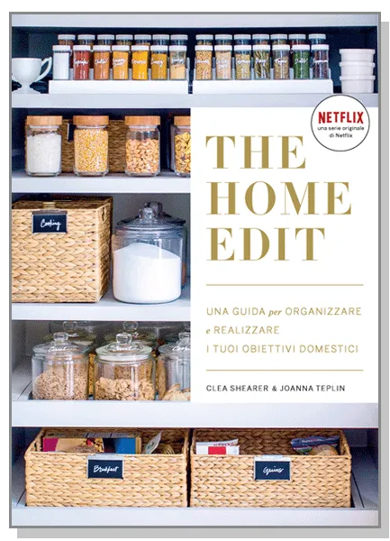 The Home Edit, EPC Editore, giugno 2021, Clea Shearer e Joanna Teplin