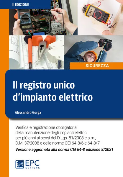 Il registro unico d'impianto elettrico, EPC Editore, gennaio 2022 (2 ed.), Gorga Alessandro