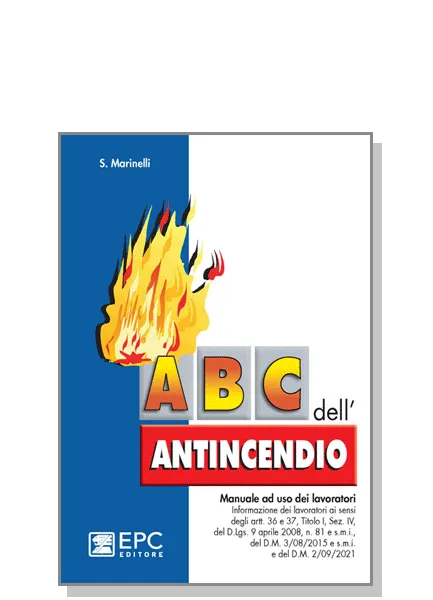 Abc dell'antincendio, EPC Editore, ristampa marzo 2026, Marinelli Sandro
