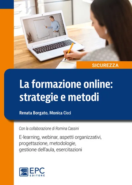 La formazione online: strategie e metodi, EPC Editore, 3 maggio 2022, Borgato Renata, Cassini Romina, Cicci Monica