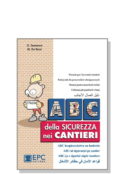 Abc della sicurezza nei cantieri in cinque lingue, EPC Editore, ristampa aprile 2023, Semeraro Giuseppe