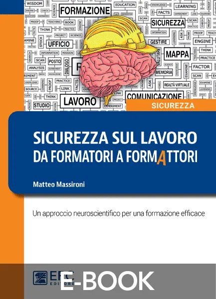 Sicurezza sul lavoro: da formatori a formAttori, EPC Editore, novembre 2022, Massironi Matteo