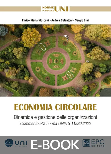 ECONOMIA CIRCOLARE, EPC Editore, marzo 2023, Bini Sergio, Colantoni Andrea, Mosconi Enrico Maria