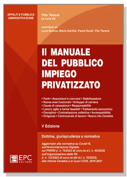 Il manuale del pubblico impiego privatizzato, EPC Editore, febbraio 2024 (V ed.), 