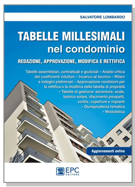 TABELLE MILLESIMALI nel condominio, EPC Editore, ottobre 2024, Lombardo Salvatore