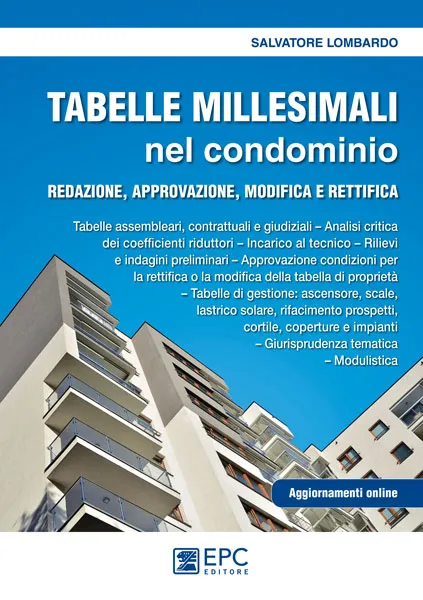 TABELLE MILLESIMALI nel condominio, EPC Editore, ottobre 2024, Lombardo Salvatore