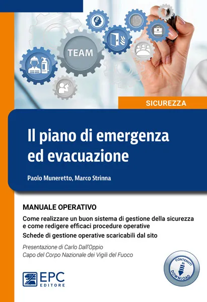 Il piano di emergenza ed evacuazione, EPC Editore, giugno 2024, Muneretto Paolo, Strinna Marco