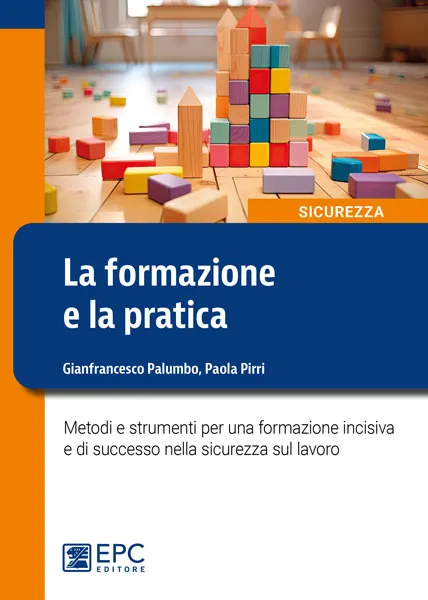 La formazione e la pratica, EPC Editore, settembre 2024, Palumbo Gianfrancesco, Pirri Paola
