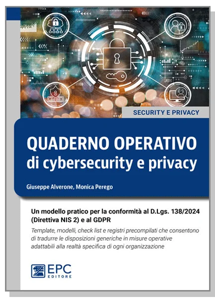 Quaderno operativo di CYBERSECURITY e PRIVACY, EPC Editore, marzo 2025, Alverone Giuseppe, Perego Monica