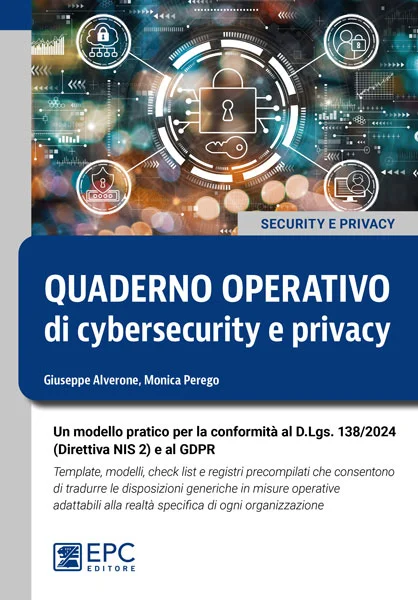 Quaderno operativo di CYBERSECURITY e PRIVACY, EPC Editore, marzo 2025, Alverone Giuseppe, Perego Monica