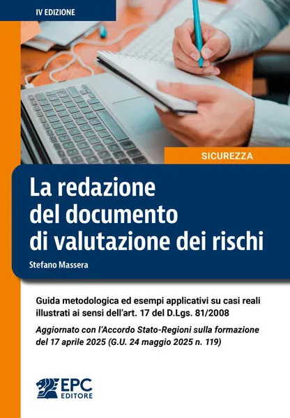 La redazione del documento di valutazione dei rischi, EPC Editore, 30 giugno 2025 (IV ed.), Massera Stefano