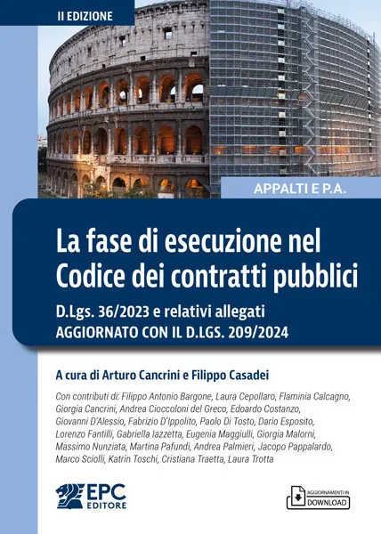La fase di esecuzione nel Codice dei contratti pubblici, EPC Editore, giugno 2025 (II ed.), Cancrini Arturo, Casadei Filippo