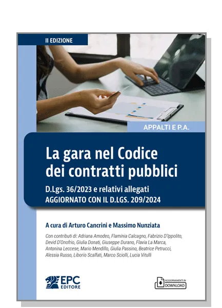 La gara nel Codice dei contratti pubblici, EPC Editore, giugno 2025 (2 ed.), Cancrini Arturo, Nunziata Massimo