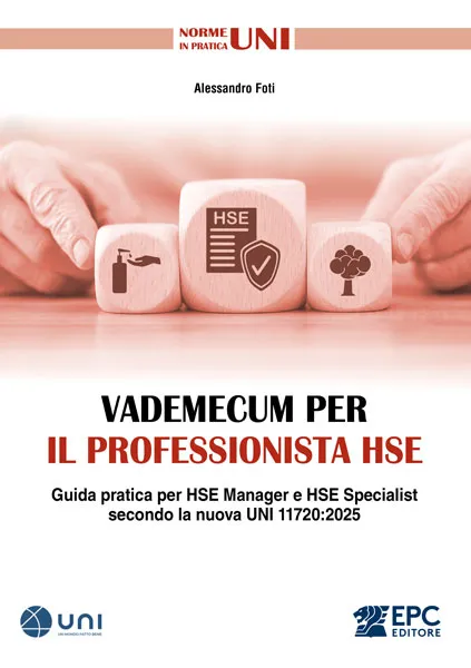 Vademecum per il professionista HSE, EPC Editore, luglio 2025, Foti Alessandro