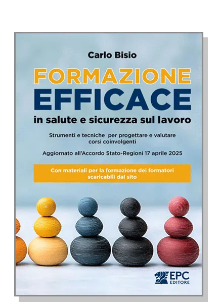 Formazione efficace in salute e sicurezza sul lavoro, EPC Editore, settembre 2025, Bisio Carlo