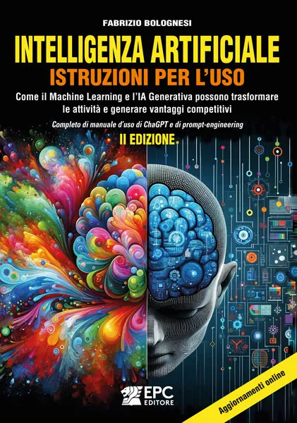 Intelligenza artificiale. Istruzioni per l'uso, EPC Editore, settembre 2025 (II ed.), Bolognesi Fabrizio