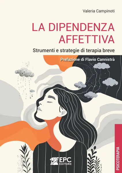 La dipendenza affettiva, EPC Editore, ottobre 2025, Campinoti Valeria