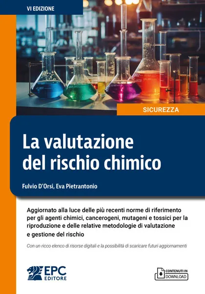 La valutazione del rischio chimico, EPC Editore, dicembre 2025 (VI ed.), D’Orsi Fulvio, Pietrantonio Eva