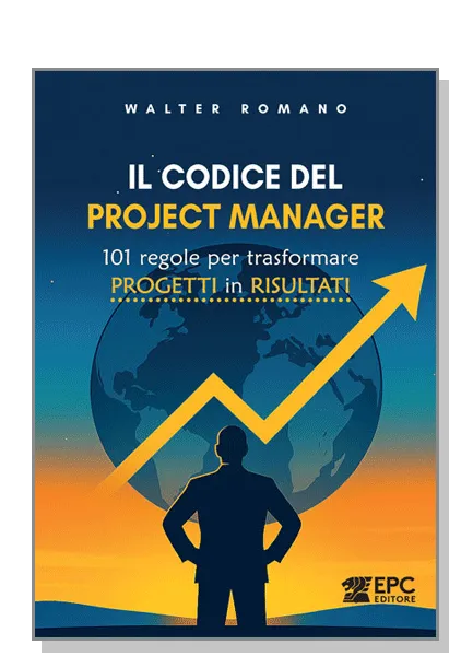 Il codice del Project Manager, EPC Editore, gennaio 2026, Romano Walter