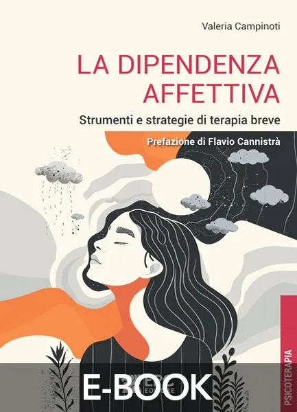 La dipendenza affettiva, EPC Editore, ottobre 2025, Campinoti Valeria
