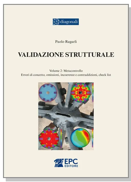 Validazione strutturale - vol. 2, EPC Editore, marzo 2026, Rugarli Paolo