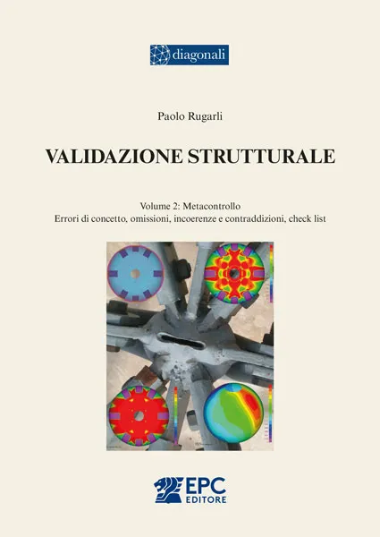 Validazione strutturale - vol. 2, EPC Editore, marzo 2026, Rugarli Paolo