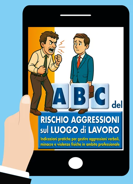 Abc del rischio aggressioni sul luogo di lavoro <br><i>versione online</i>, EPC Editore, novembre 2025, Vecchia Stefania