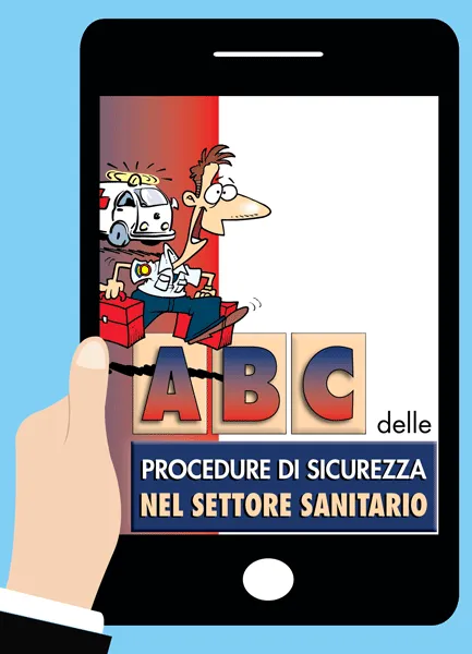 Abc delle procedure di sicurezza nel settore sanitario <br><i>versione online</i>, EPC Editore, dicembre 2025, 
