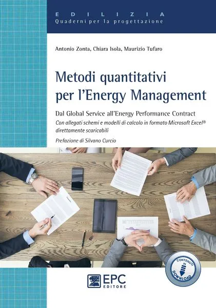 Metodi quantitativi per l'energy management, EPC Editore, ottobre 2018, Isola Chiara, Tufaro Maurizio, Zonta Antonio