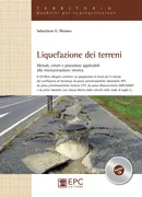 Liquefazione dei terreni, EPC Editore, aprile  2014, Monaco Sebastiano G