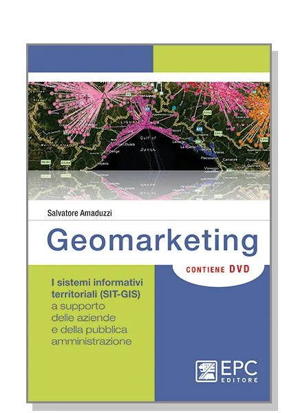 Geomarketing, EPC Editore, febbraio 2011, Amaduzzi Salvatore
