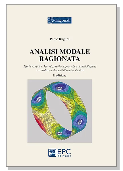 Analisi modale ragionata, EPC Editore, gennaio 2016 (II ed.), Rugarli Paolo