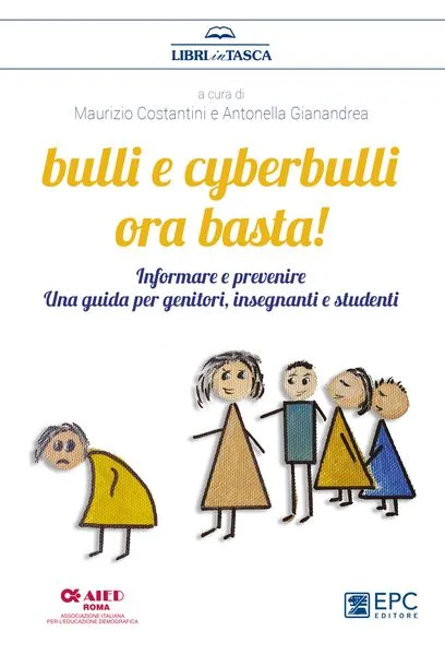 Bulli e cyberbulli ora basta!, EPC Editore, novembre 2017, Costantini Maurizio, Gianandrea Antonella