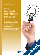 Come finanziare una start-up innovativa, EPC Editore, aprile 2015, Bartolomei Giuliano, Marcozzi Alessandra