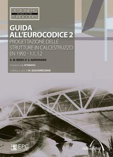Guida all'Eurocodice 2, EPC Editore, febbraio 2011, A. W. Beeby, R. S. Narayanan. Traduzione di L. Attanasio