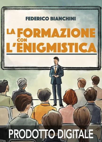 La formazione con l'ENIGMISTICA, EPC Editore, giugno 2024, Bianchini Federico