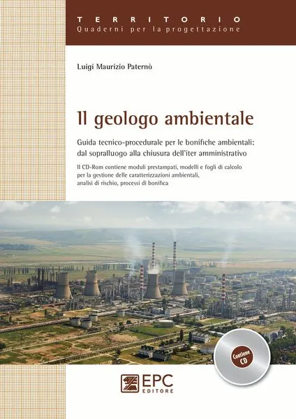 Il geologo ambientale, EPC Editore, giugno 2012 (SOLO IN LIBRERIA), Paternò Luigi Maurizio