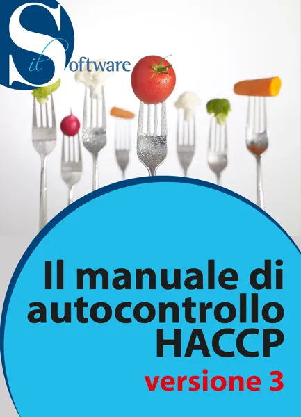 Il manuale di autocontrollo HACCP ver. 3 (software in download), EPC Editore, marzo 2022 (vers. 3), Maurizi Daniela
