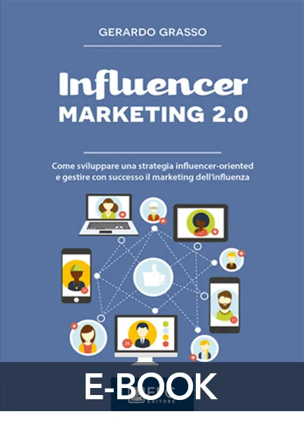 Influencer marketing 2.0, EPC Editore, giugno 2017, Grasso Gerardo
