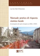 Manuale pratico di risposta sismica locale, EPC Editore, ristampa giugno 2015 - SOLO IN LIBRERIA, Di Marcantonio Paolo, Nori Luca